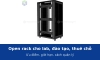 Open rack cho phòng lab, phòng đào tạo và thuê chỗ đặt máy chủ: ưu điểm, giới hạn và cách quản lý