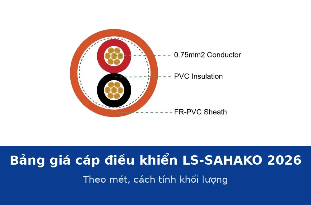 Bảng giá cáp điều khiển LS-SAHAKO 2026 theo mét và cách tính khối lượng cho công trình