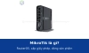 MikroTik là gì? RouterOS, cấp giấy phép và các dòng sản phẩm thông dụng