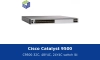 Cisco Catalyst 9500: C9500-32C, 48Y4C, 24Y4C thông số switch lõi và ứng dụng