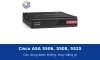 Cisco ASA 5506, 5508, 5525 còn dùng được không và thay bằng gì?